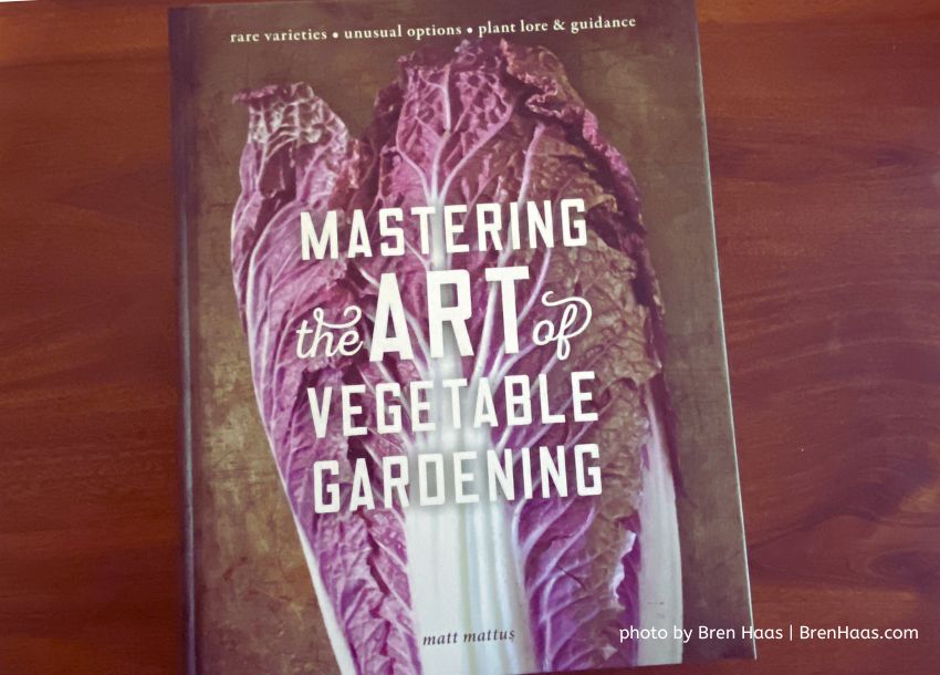 Mastering the ART of Vegetable Gardening Book Review